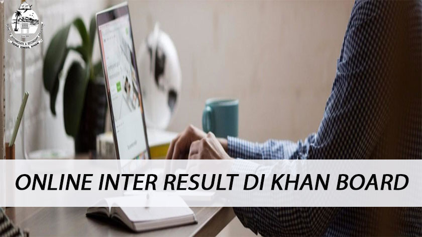 online inter result di khan board